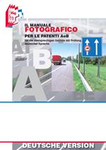 Il manuale fotografico per le patenti A e B