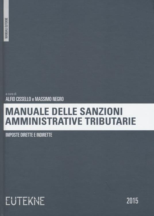 Manuale delle sanzioni amministrative tributarie. Imposte dirette e indirette - copertina