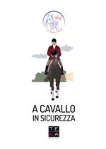 A cavallo in sicurezza