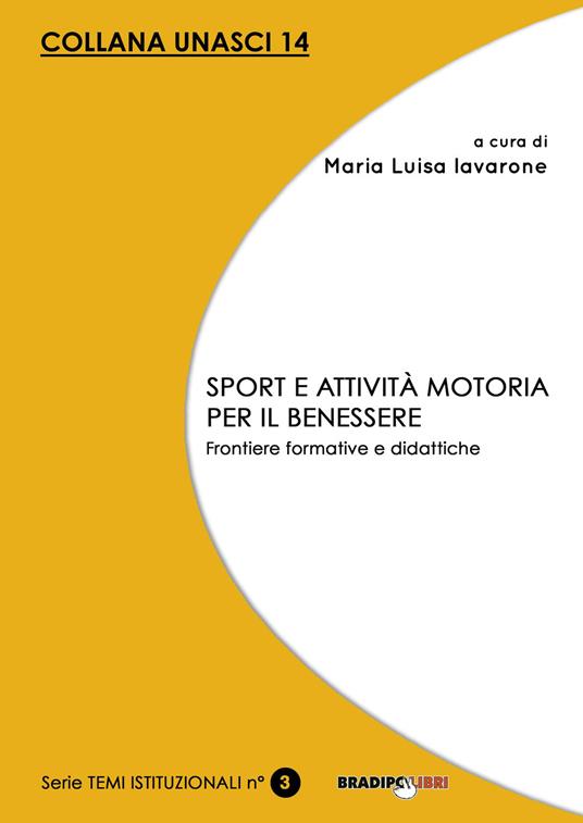 Sport e attività motoria per il benessere. Frontiere formative e didattiche - copertina