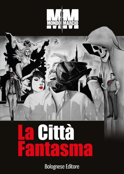 La città fantasma - Mondo Marcio - copertina