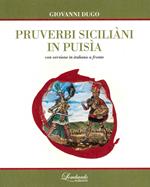 Pruverbi Siciliani in puisìa. Testo siciliano a fronte