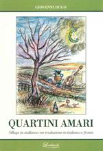 Quartini amari. Silloge in siciliano con traduzione in italiano a fronte