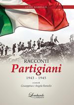 Racconti partigiani 1943-1945