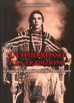 L' uomo rosso e la tradizione. Il regno della quantità entra nel nuovo mondo