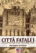 Città fatali. Vol. 1