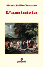 L' amicizia. Ediz. integrale