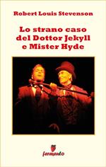Lo strano caso del Dottor Jekyll e Mister Hyde
