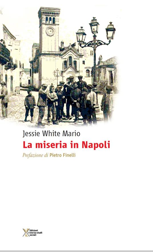 La miseria in Napoli - Mario Jessie White - copertina