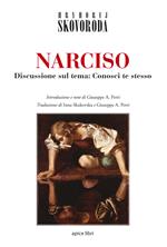 Narciso. Discussione sul tema: Conosci te stesso