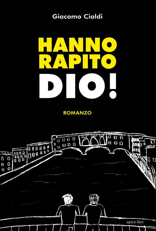 Hanno rapito Dio! - Giacomo Cialdi - copertina