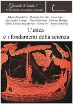 Giornale di bordo. Forme dell'atto: etica, politica, psicanalisi. Vol. 1: Giornale di bordo. Forme dell'atto: etica, politica, psicanalisi