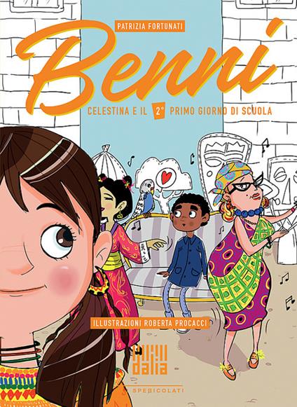 Benni, Celestina e il 2° primo giorno di scuola - Patrizia Fortunati - copertina