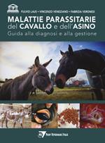 Malattie parassitarie del cavallo e dell'asino. Guida alla diagnosi e alla gestione