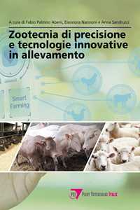 Libro Zootecnia di precisione e tecnologie innovative in allevamento 