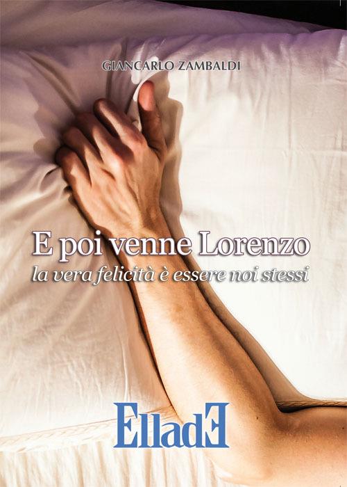 E poi venne Lorenzo - Giancarlo Zambaldi - copertina