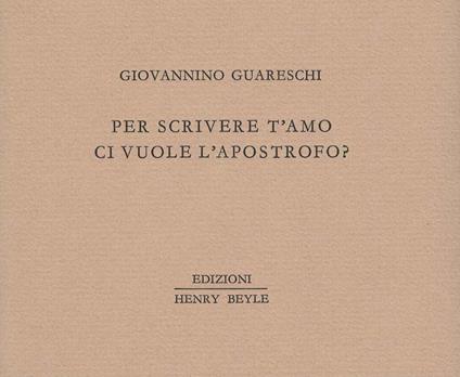 Per scrivere t'amo ci vuole l'apostrofo? - Giovannino Guareschi - copertina