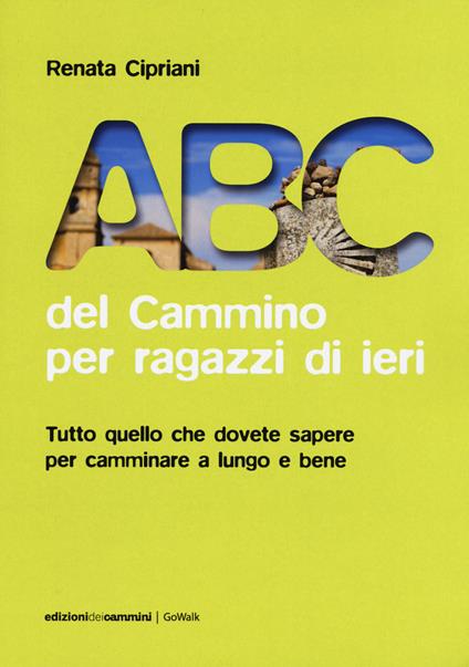 ABC del cammino per ragazzi di ieri - Renata Cipriani - copertina