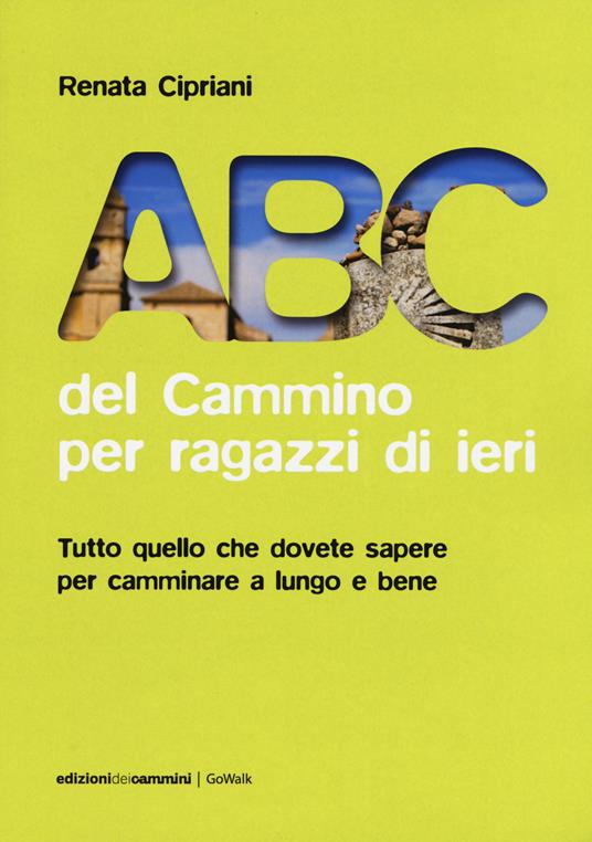 ABC del cammino per ragazzi di ieri - Renata Cipriani - copertina