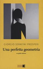 Una perfetta geometria