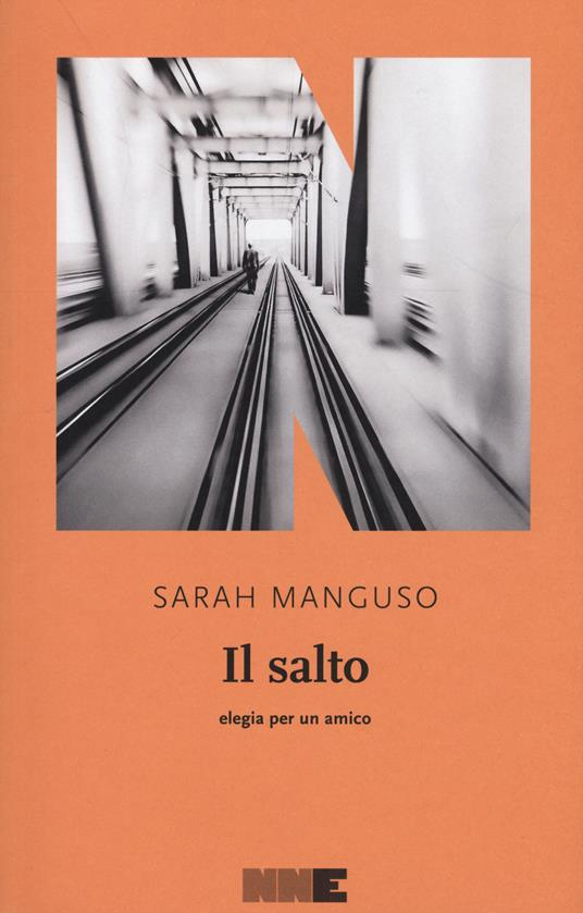 Il salto. Elegia per un amico - Sarah Manguso - copertina