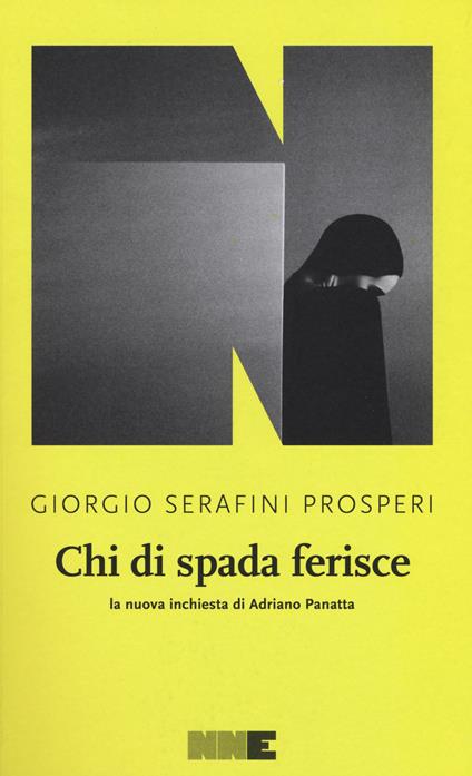 Chi di spada ferisce. La nuova inchiesta di Adriano Panatta - Giorgio Serafini Prosperi - copertina