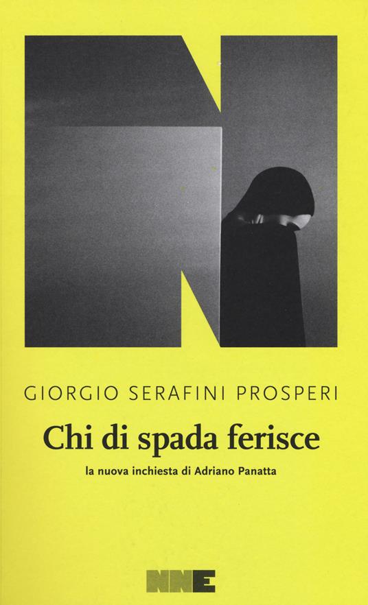 Chi di spada ferisce. La nuova inchiesta di Adriano Panatta - Giorgio Serafini Prosperi - copertina