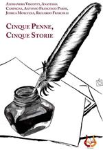 Cinque penne, cinque storie