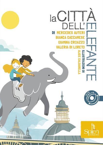 La città dell'elefante - Mercedes Auteri,Bianca Caccamese,Giamina Croazzo - copertina