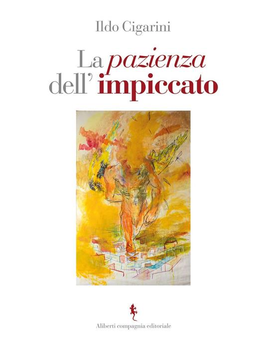 La pazienza dell'impiccato - Ildo Cigarini - ebook