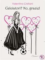 Calciatori? No, grazie!