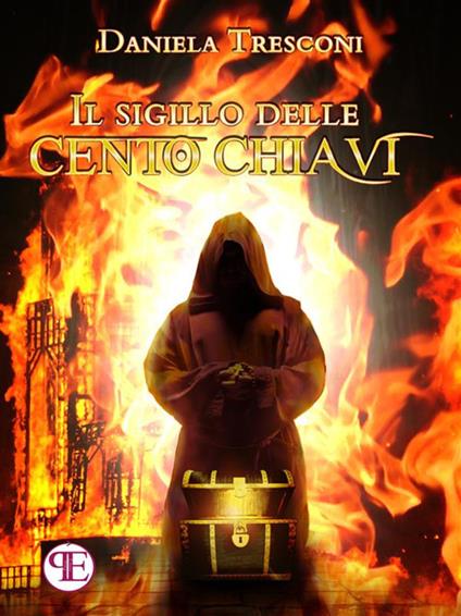 Il sigillo delle cento chiavi - Daniela Tresconi - ebook