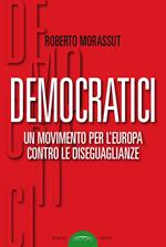 Democratici. Un movimento per l'Europa contro le diseguaglianze