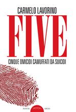 Five. Cinque omicidi camuffati da suicidi