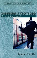 Comprendere la volontà di Dio