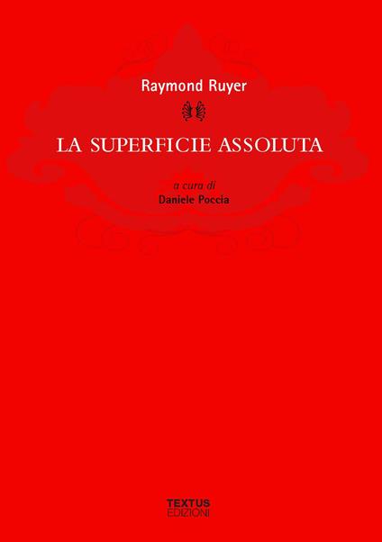 La superficie assoluta - Raymond Ruyer - copertina