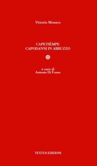 Capetièmpe. Capodanni in Abruzzo - Vittorio Monaco - copertina