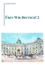 Üben wir Deutsch!. Vol. 2