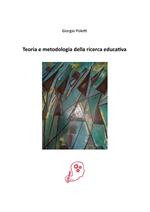 Teoria e metodologia della ricerca educativa