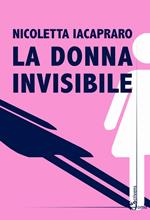 La donna invisibile