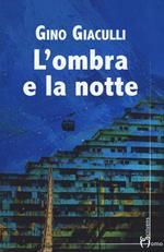 L' ombra e la notte