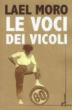 Le voci dei vicoli