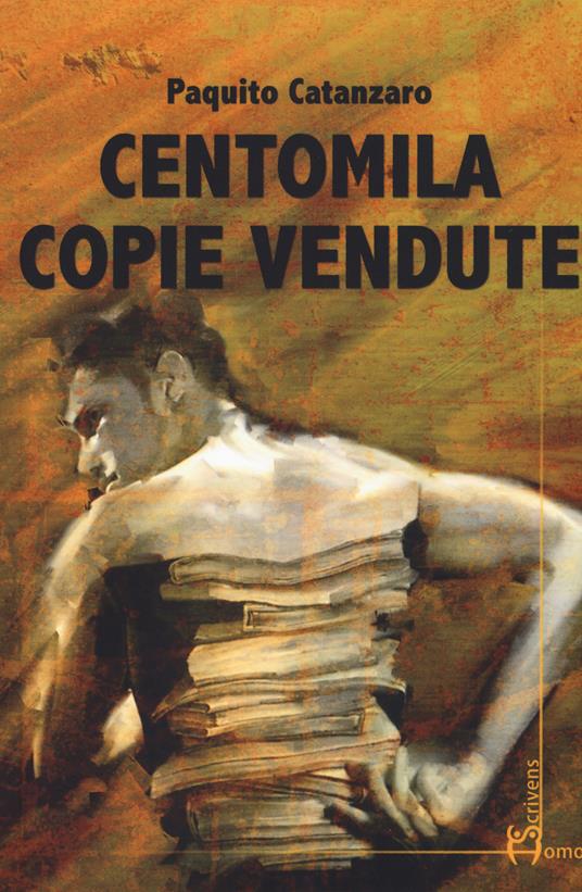 Centomila copie vendute - Paquito Catanzaro - copertina