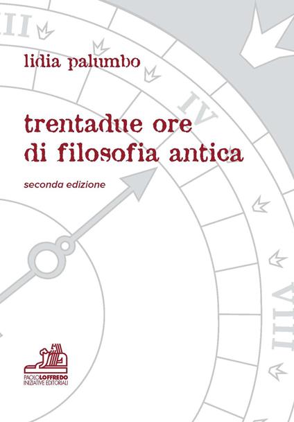 Trentadue ore di filosofia - Lidia Palumbo - copertina