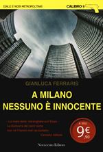 A Milano nessuno è innocente