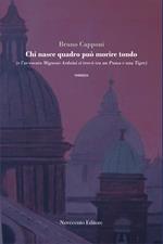 Chi nasce quadro può morire tondo (e l'avvocato Mignoni Arduini si trovò tra un puma e una tigre)