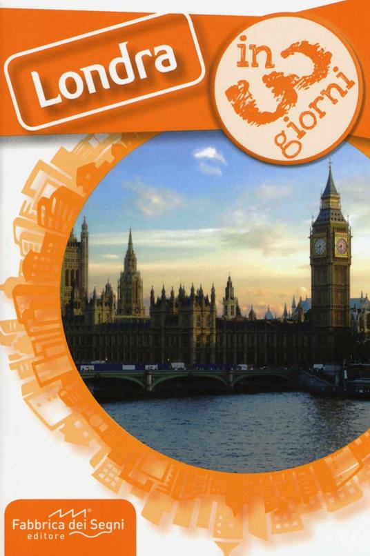 Londra in 3 giorni - Luca Solina - copertina