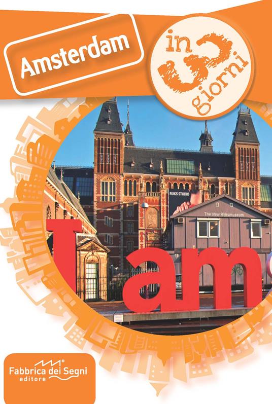 Amsterdam in 3 giorni - Luca Solina - copertina