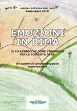 Emozioni in rima. Le filastrocche come strumento per la scoperta di sé. Un approccio psicopedagogico esperenziale