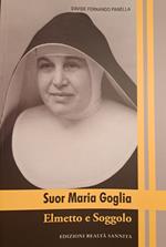 Suor Maria Goglia. Elmetto e Soggolo